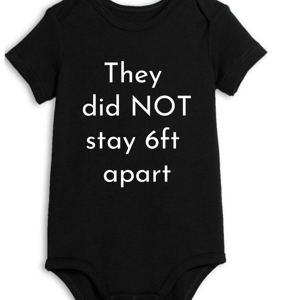 Quarantine baby shirt onesie - announcement